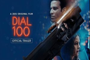 ‘Dial 100’ Release : जी5 पर रिलीज हुई ‘डायल 100’, मनोज बाजपेयी ने बताया- भावनात्मक थ्रिलर