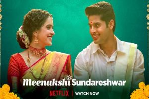 Meenakshi Sundareshwar on Netflix: नेटफ्लिक्स पर रिलीज हुई ‘मीनाक्षी सुंदरेश्वर’, सान्या-अभिमन्यु ने शानदार एक्टिंग से किया प्रभावित