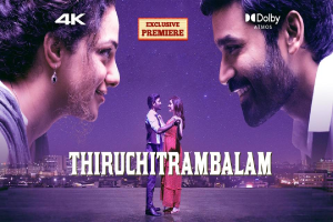 Thiruchitrambalam Ott Release Date: तिरुचित्रंबलम फिल्म को ओटीटी के इस प्लेटफार्म पर देखें, रोमांस और कॉमेडी से भरी हुई है फिल्म