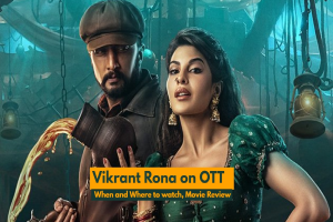 Vikrant Rona OTT Release Date: Kiccha sudeepa की हिट फिल्म विक्रांत रोना को इस दिन और इस OTT प्लेटफार्म पर देख सकते हैं