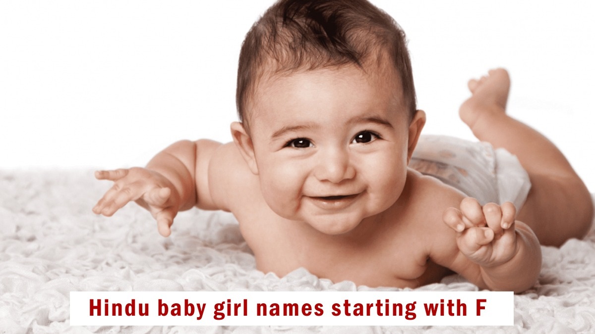Hindu Baby Girl Names Starting with F, Updated 2023: “फ” से शुरू होने वाली हिंदू लड़कियों के नाम और उनके अर्थ