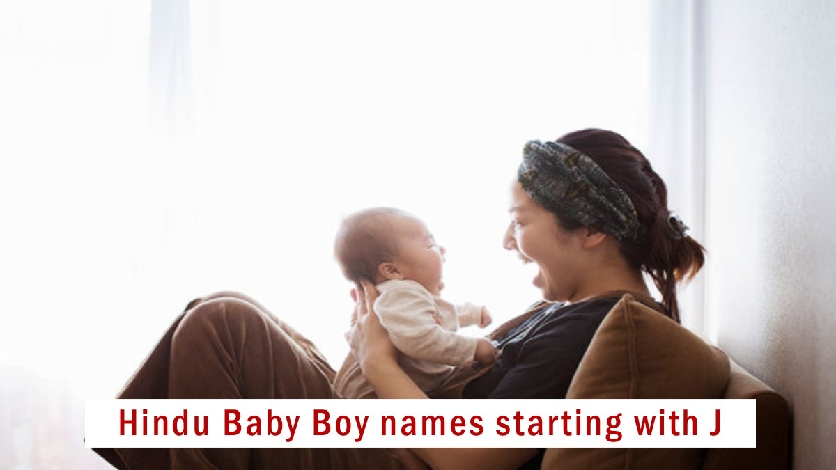 Hindu Baby Boy Names Starting with J, Updated 2023: “ज” से शुरू होने वाले हिंदू लड़कों के नाम और उनके अर्थ