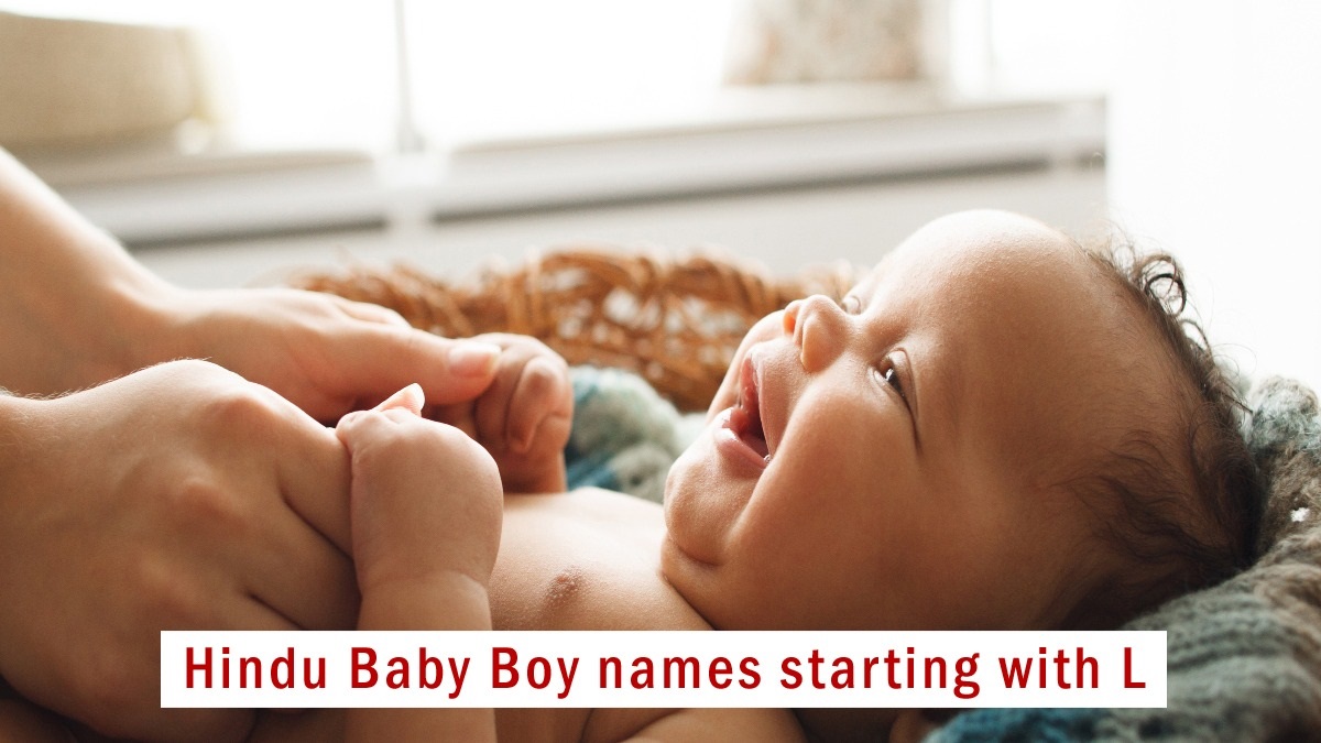Hindu Baby Boy Names Starting with L, Updated 2023: “ल” से शुरू होने वाले हिन्दू लड़कों के नाम और उनके अर्थ