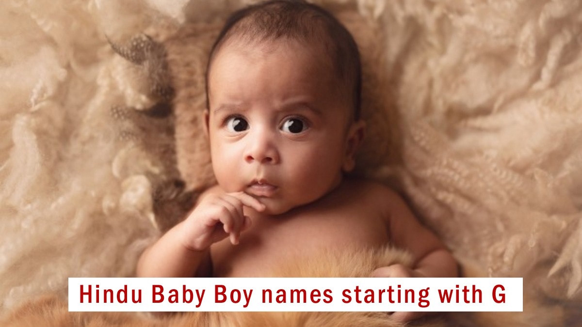 Hindu Baby Boy Names Starting with G, Updated 2023: “ग” से शुरू होने वाले हिंदू लड़कों के नाम और उनके अर्थ