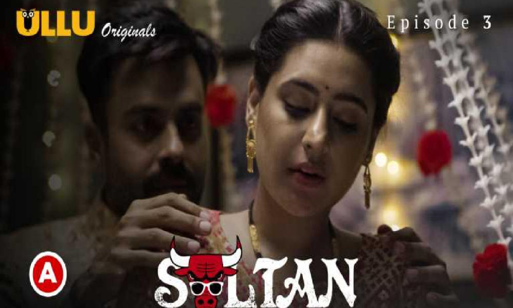 Sultan Part 1 On Ullu: Know whether all limits of romance are going to be crossed in Ullu App’s Sultan series or will the series disappoint you