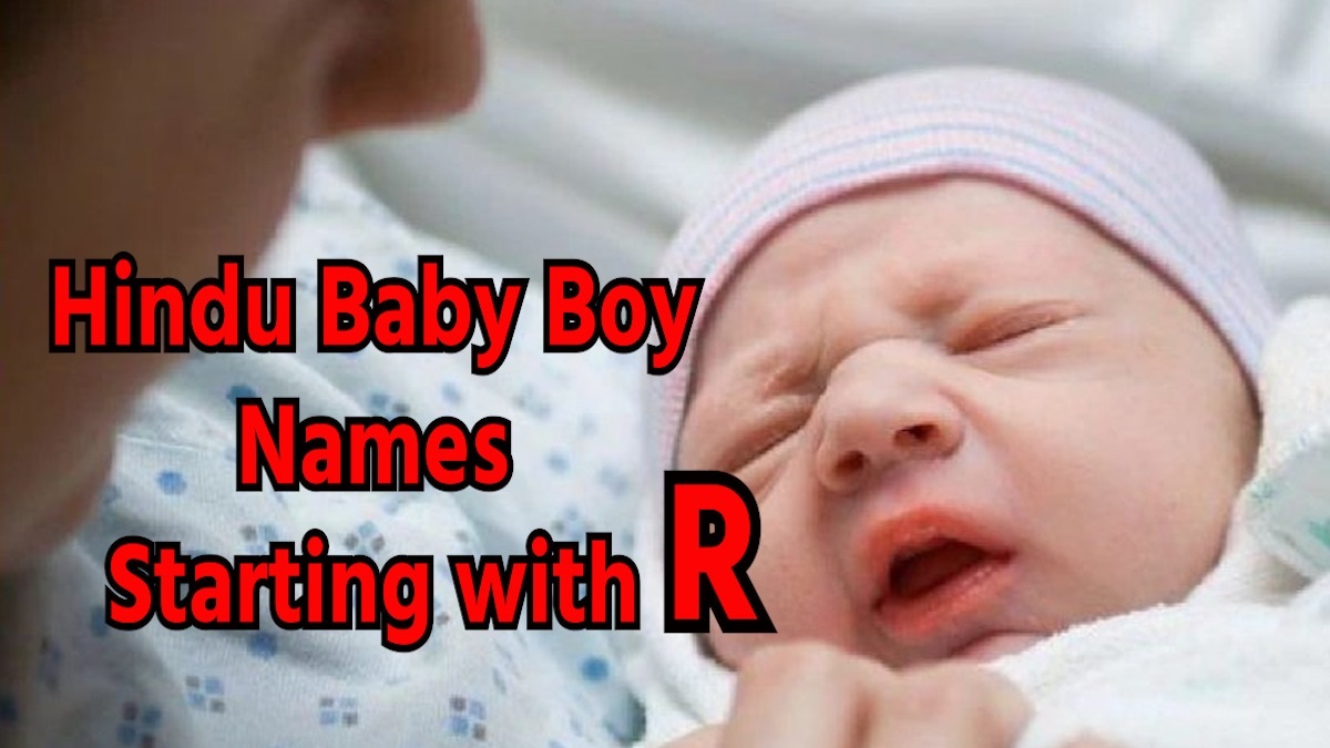 Hindu Baby Boy Names Starting with R, Updated 2023: “र” से शुरू होने वाले हिंदू लड़कों के नाम और उनके अर्थ