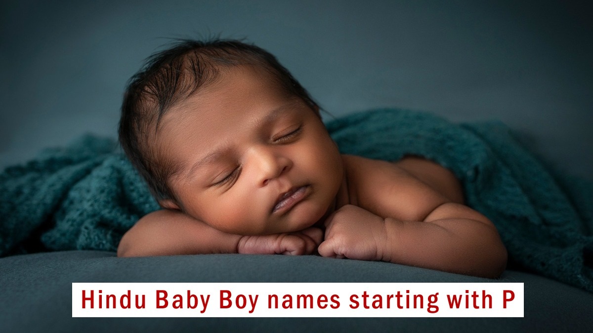 Hindu Baby Boy Names Starting with P, Updated 2023: “प” से शुरू होने वाले हिंदू लड़कों के नाम और उनके अर्थ
