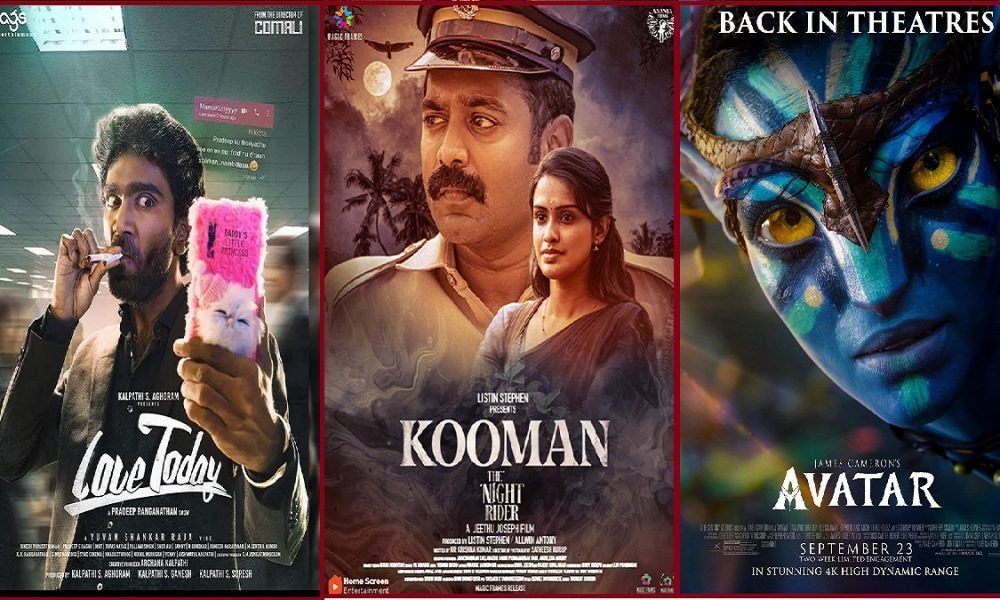 OTT Releases: Love Today, Kooman और Avatar जैसी बेहतरीन मूवी को ओटीटी के इस प्लेटफार्म पर देख सकते हैं