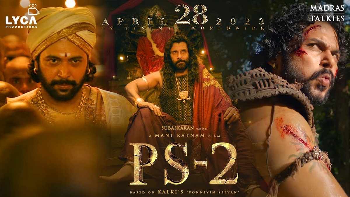 Ponniyin Selvan 2 Trailer: इस दिन रिलीज़ होगा पोन्नियन सेलवन 2 का ट्रेलर, ट्रेलर में ऐसा कुछ खास दिखा सकते हैं मणिरत्नम