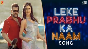 Leke Prabhu Ka Naam OUT: टाइगर 3 का पहला गाना हुआ रिलीज, सलमान खान के लिए पहली बार अरिजीत ने किया है प्लेबैक
